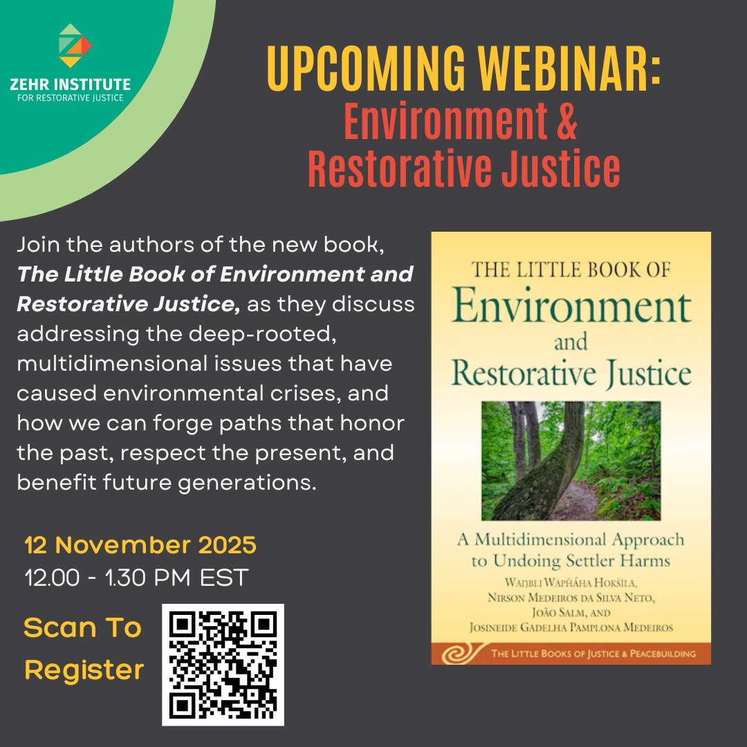 Flyer reading Upcoming Webinar: Environment & Restorative Justice on 12 November 2025 from 12-1:30pm EST with registration required, picturing the Little Book of Environment and Restorative Justice.
